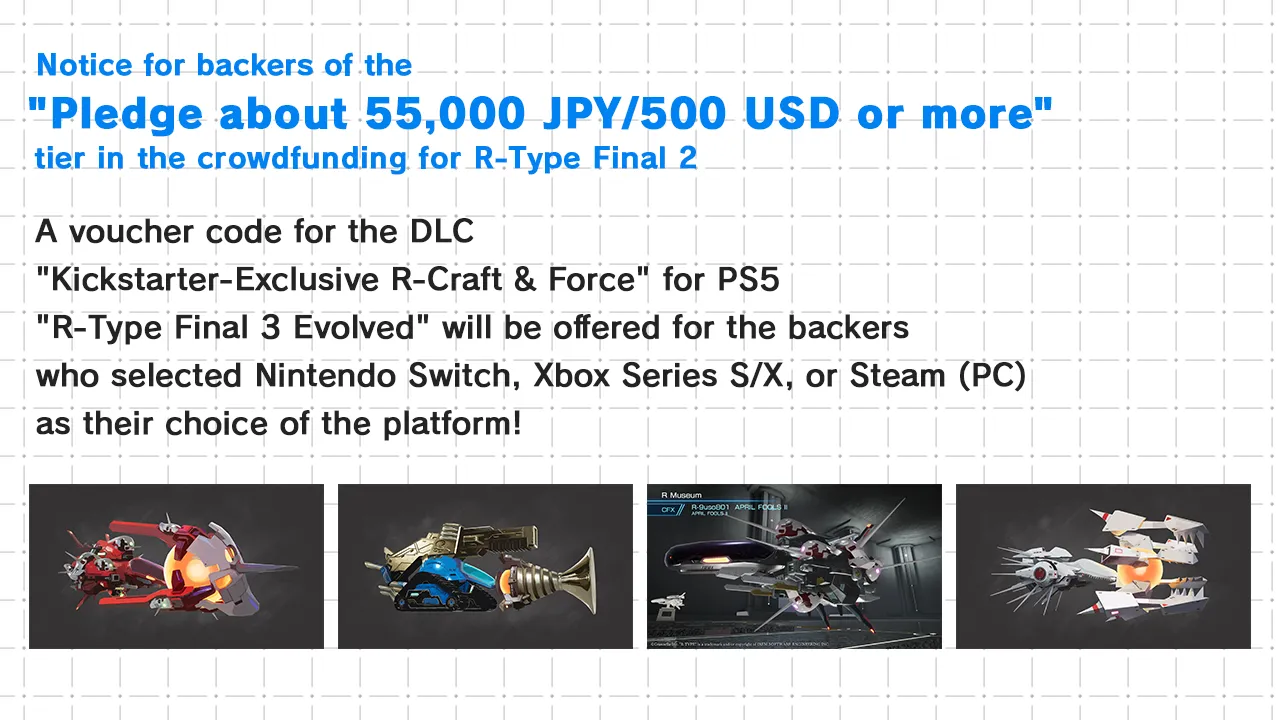 Distribution of Voucher Code for DLC: "Kickstarter-Exclusive R-Craft & Force" for "R-Type Final 3 Evolved"